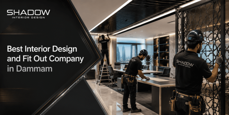 Best Interior Design & Fit Out Company in Dammam KSA
