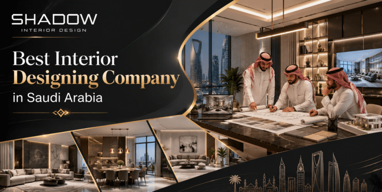 Best Interior Designing Company in Saudi Arabia