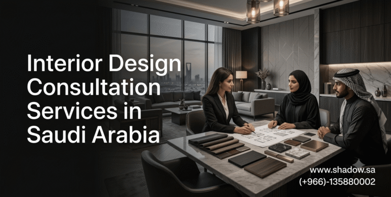 Interior Design Consultation Services in Saudi Arabia
