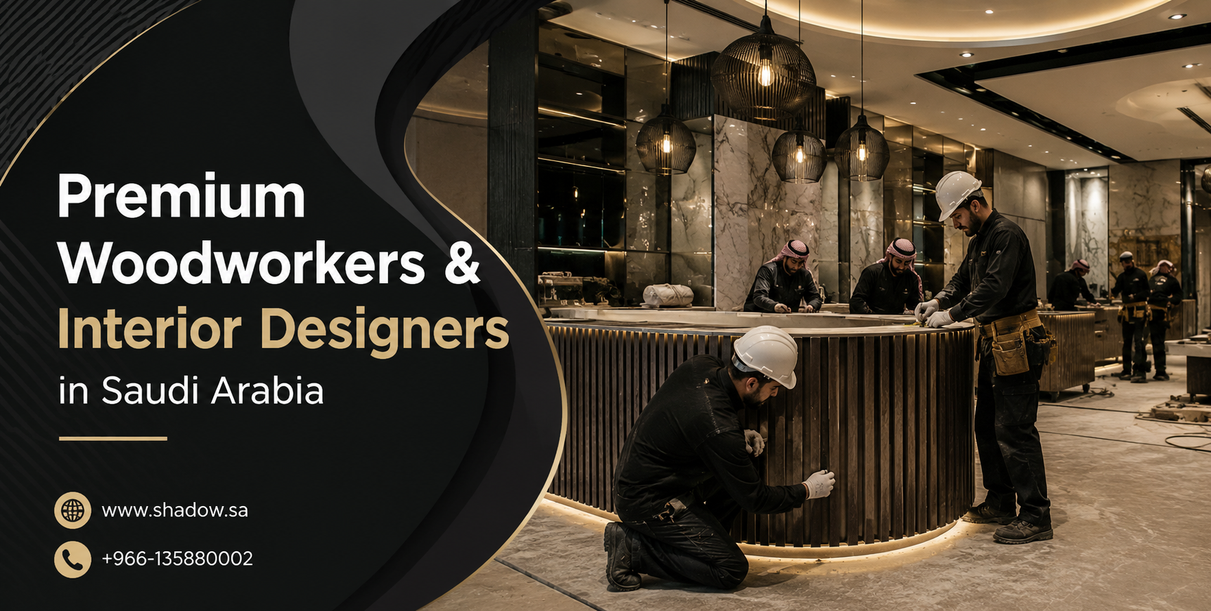 Premium Woodworkers & Interior Designers in Saudi Arabia