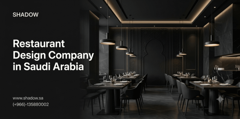 Restaurant Design Company in Saudi Arabia | SHADOW
